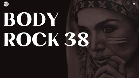 Bodyrock 38